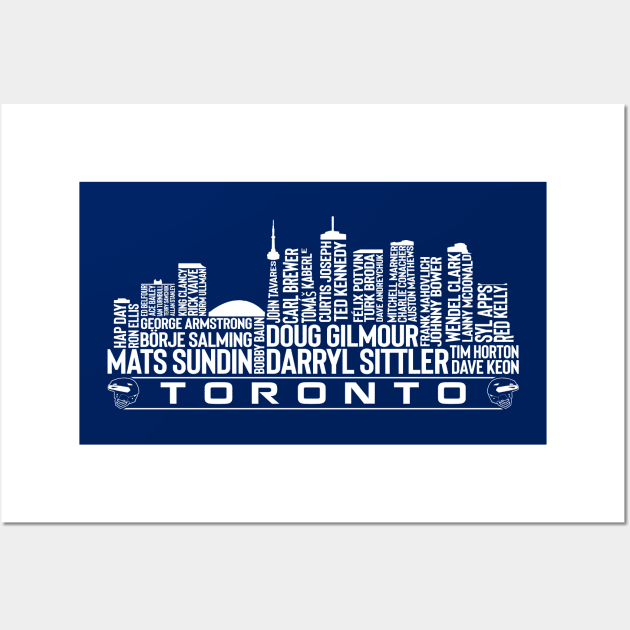 Toronto Hockey Team All Time Legends, Toronto City Skyline Wall Art by Legend Skyline